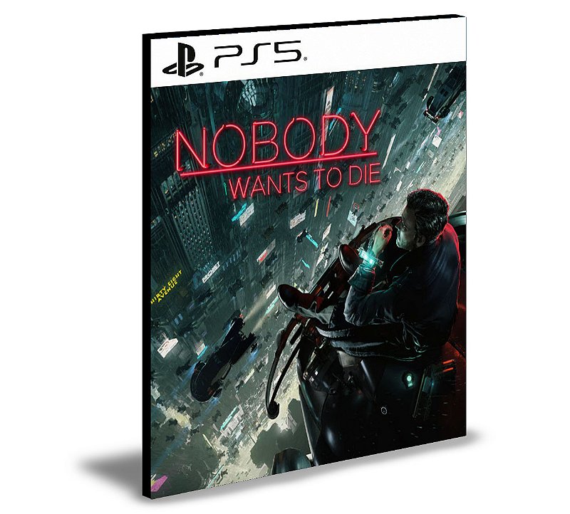 Nobody Wants to Die