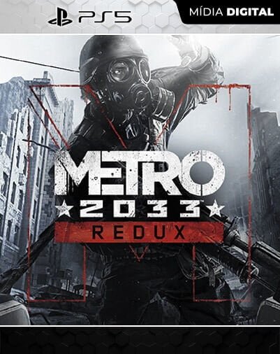 Metro 2033 Redux Playstation 5 Mídia Digital