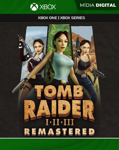 Tomb Raider I-III Remastered Starring Lara Croft Xbox Mídia Digital