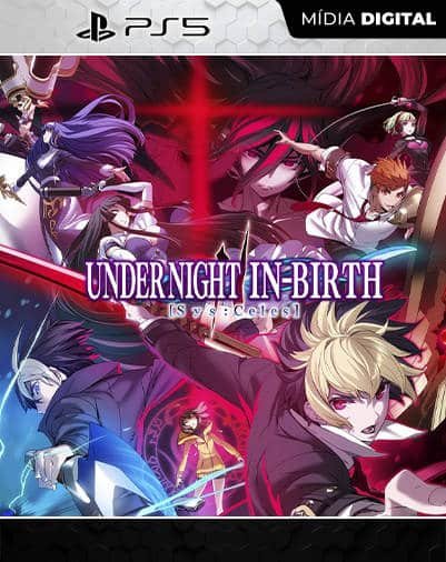 UNDER NIGHT IN-BIRTH II Sys:Celes Playstation 5 Mídia Digital